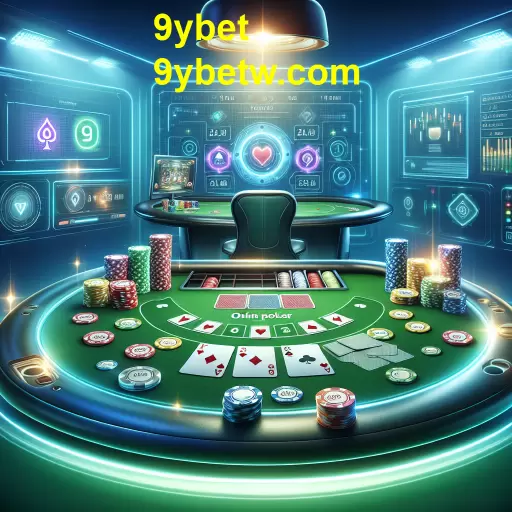 A Ascensão do Poker Online na 9ybet